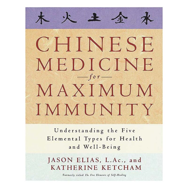 Chinese Medicine for Maximum Immunity (Softcover book)